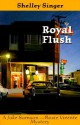 Royal Flush - Shelley Singer