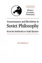 Consciousness and Revolution in Soviet Philosophy - David Bakhurst