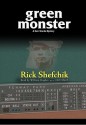 Green Monster - Rick Shefchik