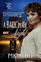 A Bark in the Dark - M.K. Scott