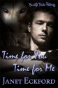 Time for You and Time for Me (Goddess Chosen Series, Book 3) - Janet Eckford