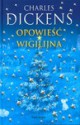 Opowieść Wigilijna - Charles Dickens