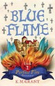 Blue Flame - K.M. Grant