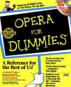 Opera For Dummies - David Pogue, Scott Speck