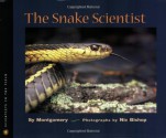 The Snake Scientist - Sy Montgomery, Nic Bishop