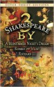 3 by Shakespeare: A Midsummer Night's Dream, Romeo and Juliet and Richard III - William Shakespeare