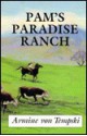 Pam's Paradise Ranch: A Story of Hawaii - Armine Von Tempski, Paul Brown