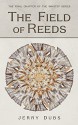 The Field of Reeds (Imhotep Book 4) - Kyle Mohler, Ted Palik, Jerry Dubs