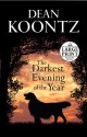 The Darkest Evening of the Year - Dean Koontz