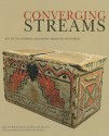 Converging Streams: Art of the Hispanic and Native American Southwest - William Wroth, Robin Farwell Gavin, Estevan Rael-galvez