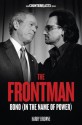 The Frontman: Bono (In the Name of Power) (Counterblasts) - Harry Browne