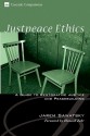 Justpeace Ethics: A Guide to Restorative Justice and Peacebuilding - Jarem Sawatsky, Howard Zehr