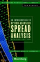 Introduction to Option-Adjusted Spread Analysis - Tom Windas, Windas, Michael Bloomberg