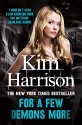 For a Few Demons More - Kim Harrison