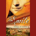 The Smile - Donna Jo Napoli, Charlotte Miller