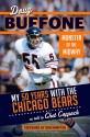 Doug Buffone: Monster of the Midway: My 50 Years with the Chicago Bears - Doug Buffone, Dan Hampton, Chet Coppock