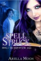 Spell Struck - Ariella Moon