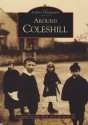 Around Coleshill - John Bland, Colin Hayfield