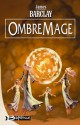 Ombremage (Chroniques des Ravens #3) - James Barclay