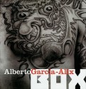 Alberto Garcia Alix: Box - Alberto Garcia-Alix, Lola Garrido