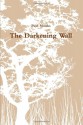 The Darkening Wall - Paul Monks