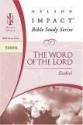 Ezekiel (Nelson Impact Bible Study Guide) - Thomas Allen Nelson