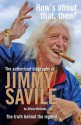 Hows About That Then? - The authorised biography of Sir Jimmy Savile - Alison Bellamy, David Burrill, Yorkshire Evening Post