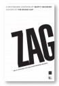 Zag: The Number One Strategy of High-Performance Brands - Marty Neumeier