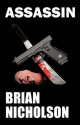 Assassin - Brian Nicholson