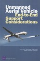 Unmanned Aerial Vehicle End-To-End Support Considerations - John G. Drew