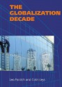 The Globalization Decade: A Critical Reader - Leo Panitch, Leo Panitch, Colin Leys