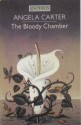 The Bloody Chamber - Angela Carter