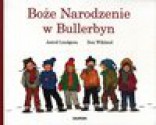 Boże Narodzenie w Bullerbyn - Astrid Lindgren, Ilon Wikland