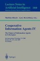 Cooperative Information Agents IV - The Future of Information Agents in Cyberspace: 4th International Workshop, CIA 2000 Boston, Ma, USA, July 7-9, 2000 Proceedings - Matthias Klusch, Larry Kerschberg