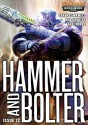 Hammer and Bolter: Issue 12 - Christian Dunn, Sarah Cawkwell, Ben Counter, Gav Thorpe