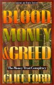 Blood Money & Greed - Cliff Ford