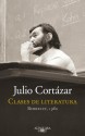 Clases de Literatura: Berkeley, 1980 - Julio Cortázar