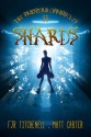 Shards - F.J.R. Titchenell, Matt Carter