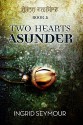 Two Hearts Asunder (Djinn Empire Book 2) - Ingrid Seymour