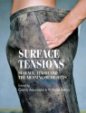 Surface Tensions: Surface, Finish and the Meaning of Objects - Glenn Adamson, Victoria Kelley