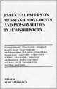 Essential Papers on Messianic Movements and Personalities in Jewish History - Robert M. Seltzer