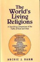 The World's Living Religions - Archie J. Bahm