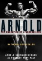 Arnold: The Education of a Bodybuilder - Arnold Schwarzenegger, Douglas Kent Hall