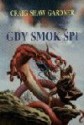 Gdy smok śpi - Craig Shaw Gardner