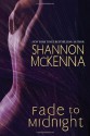 Fade To Midnight - Shannon McKenna