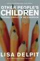 Other People's Children: Cultural Conflict in the Classroom - Lisa Delpit, Herbert R. Kohl