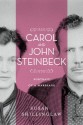 Carol and John Steinbeck: Portrait of a Marriage (Western Literature Series) 1st edition by Shillinglaw, Susan (2013) Hardcover - Susan Shillinglaw