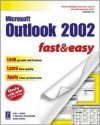 Microsoft Outlook 2002 Fast & Easy - C. Michael Woodward, Lori Swan, Lori J. Swan