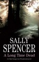 A Long Time Dead - Sally Spencer