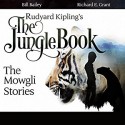 The Jungle Book: The Mowgli Stories - Audible Studios, Rudyard Kipling, Tim McInnerny, Colin Salmon, Bernard Cribbins, Celia Imrie, Martin Shaw, Richard E. Grant, Bill Bailey